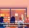 The Power of Social Media Marketing for Small Business Success